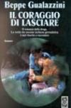 Il coraggio di lasciare