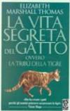 La vita segreta del gatto ovvero la tribù della tigre