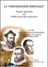 La «conversazione spirituale». Progetto apostolico nel «Modo di procedere ignaziano»