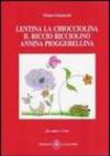 Lentina la chiocciolina
