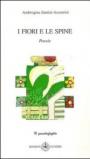 I fiori e le spine