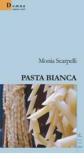 Pasta bianca