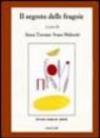 Il segreto delle fragole. Poetico diario 2005