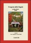 Il segreto delle fragole. Poetico diario 2009