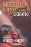 Sherlock Holmes e le ombre di Gubbio