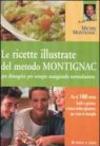 Le ricette illustrate del metodo Montignac per dimagrire per sempre mangiando normalmente