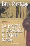La morte, il diavolo e Martin Bora