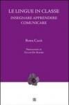 Le lingue in classe: Insegnare Apprendere Comunicare (NovaCollectanea)