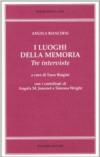 I luoghi della memoria. Tre interviste
