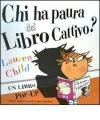 Chi ha paura del libro cattivo? Libro pop-up