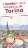 I bambini alla scoperta di Torino