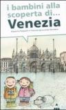 I bambini alla scoperta di Venezia