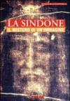 La Sindone. Il mistero di un'immagine