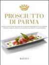 Prosciutto di Parma. Ediz. italiana e inglese