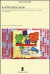 Il voto degli altri. Rappresentanza e scelte elettorali degli italiani all'estero