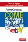 Come comprare, vendere e guadagnare con eBay