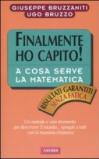A cosa serve la matematica. Finalmente ho capito!