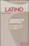 Latino. Grammatica essenziale