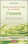 Cinquanta cose che potete fare oggi per combattere l'insonnia