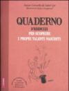 Quaderno d'esercizi per scoprire i propri talenti nascosti