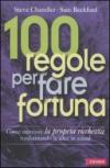 100 regole per fare fortuna