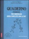 Quaderno d'esercizi per comunicare senza conflitti con la CNV