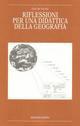 Riflessioni per una didattica della geografia