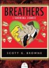 Breathers. L'anonima zombie