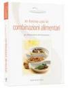 In forma con le combinazioni alimentari
