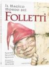 Il magico mondo dei folletti