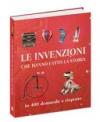 Le invenzioni che hanno fatto la storia