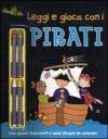 Leggi e gioca con i pirati. Con gadget