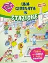 Una giornata in stazione. Con adesivi