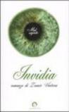 Invidia. Il mal segreto