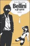 Bellini e gli spiriti