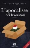 L' apocalisse dei lavoratori