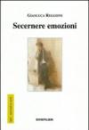Secernere emozioni