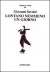 Lontano nemmeno un giorno