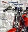 Moto bolognesi degli anni '20. Ediz. italiana e inglese