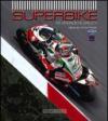 Superbike 2010-2011. The official book. Ediz. illustrata