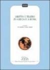 Diritto e teatro in Grecia e a Roma