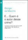 E... Quem è o autor desse crime? Il romanzo d'appendice in Portogallo dall'Ultimatum alla Repubblica (1890-1910)