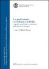 La professione accademica in Italia. Aspetti, problemi e confronti nel contesto europeo