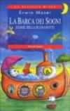 La barca dei sogni. Storie della buonanotte