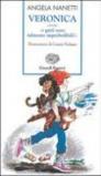 Veronica ovvero «i gatti sono talmente imprebedibili!»