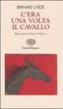 C'era una volta il cavallo
