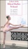 La prova di Grace. I diari della Royal Ballet School