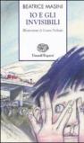 Io e gli invisibili