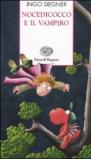 Nocedicocco e il vampiro. Ediz. illustrata