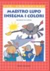 Maestro lupo insegna i colori